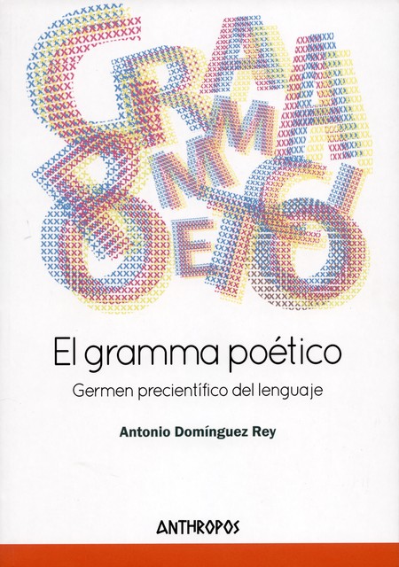 El gramma poético. Germen prec...