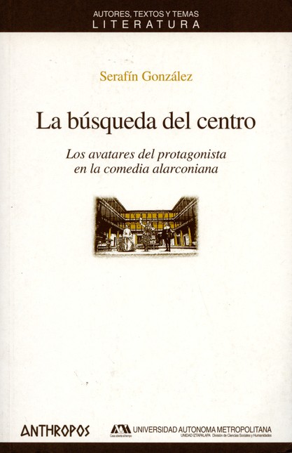 La bÚsqueda del centro. Los av...