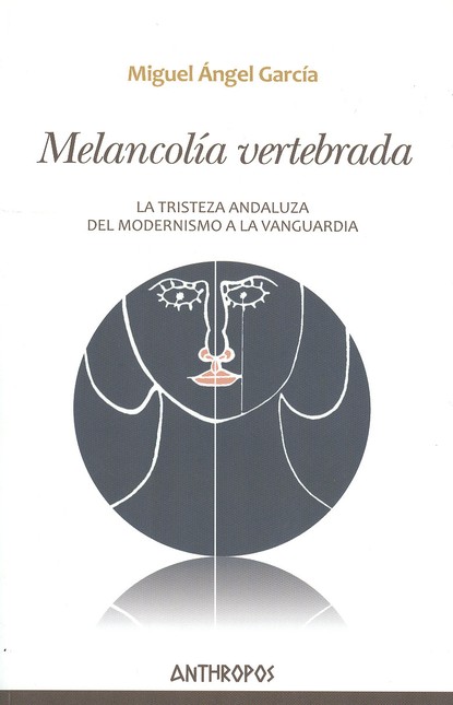 Melancolía vertebrada. La tris...