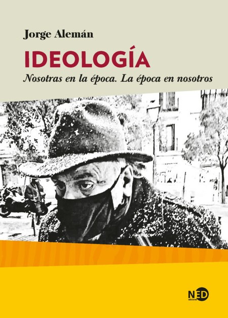 Ideología. Nosotras en la époc...