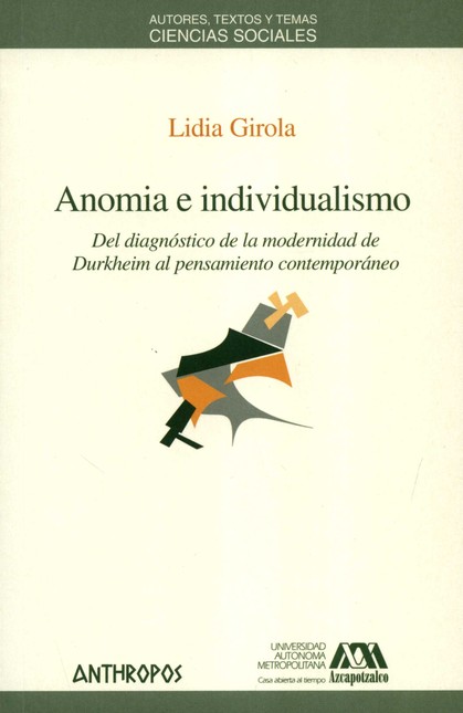 Anomia e individualismo. Del d...