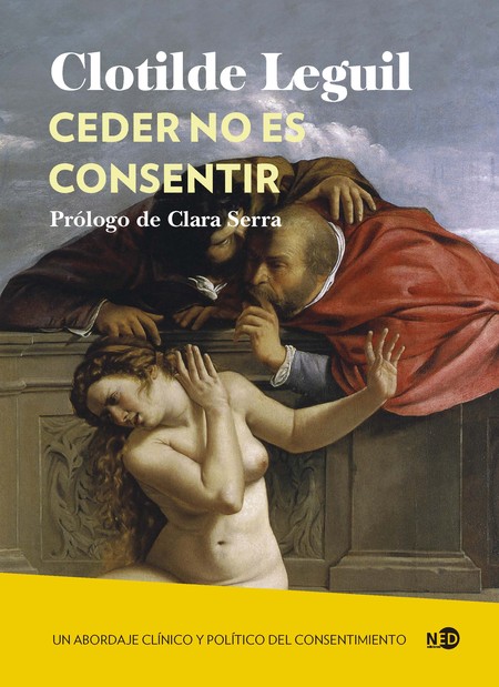 Ceder no es consentir. Un abor...
