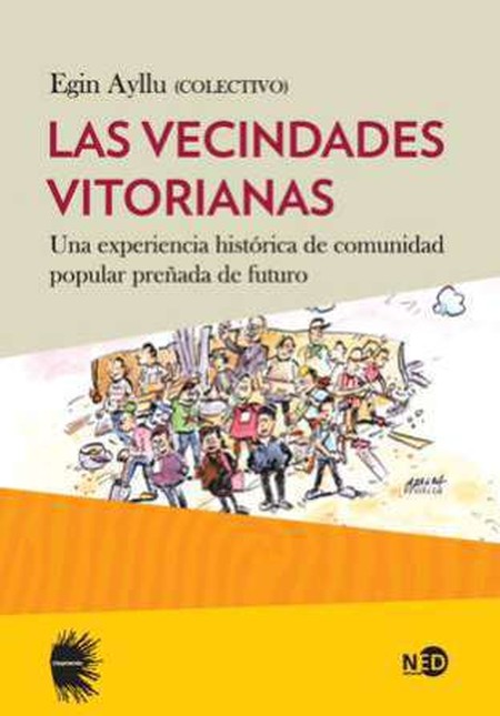 Las vecindades vitorianas. Una...