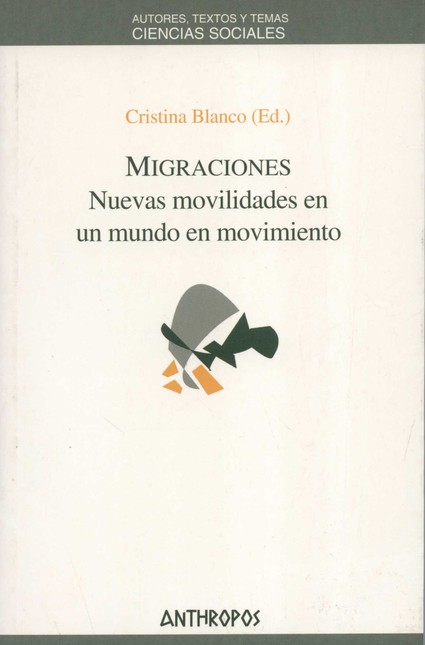 Migraciones. Nuevas movilidade...