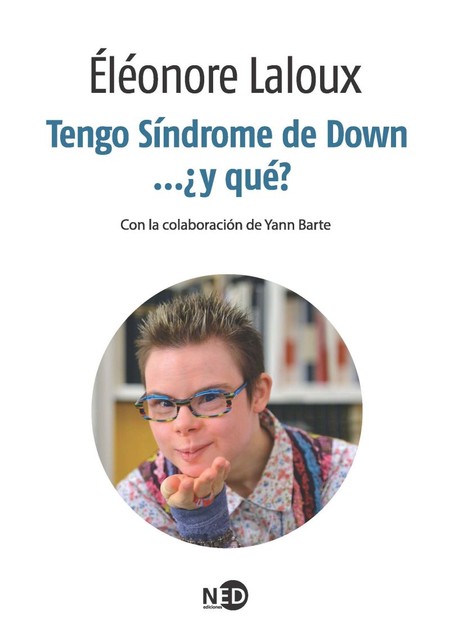Tengo Síndrome de Dowun... ¿y ...