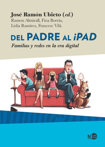 Del padre al ipad. Familias y ...