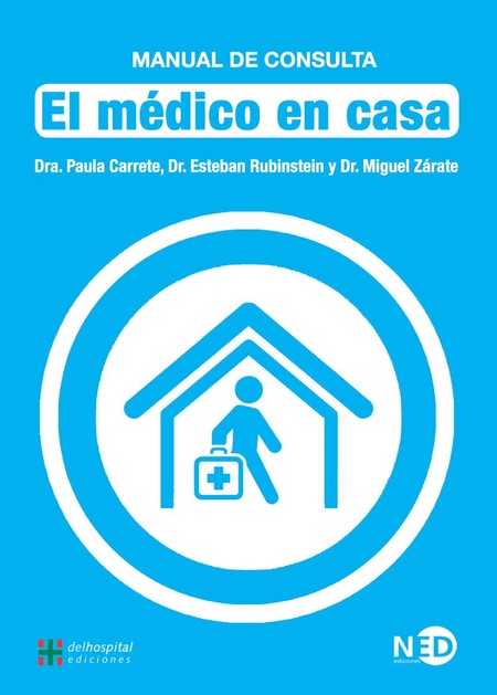 El médico en casa. Manual de c...