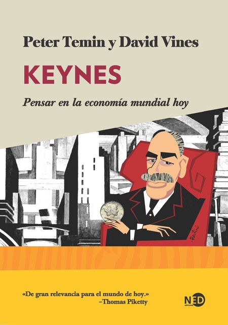 Keynes. Pensar en la economía ...