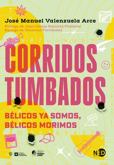 Corridos tumbados. Bélicos ya ...