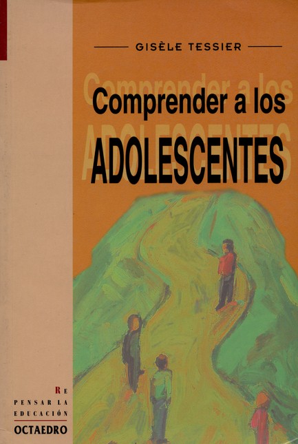 Comprender a los adolescentes