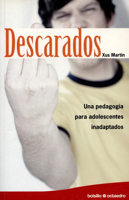 Descarados. Una pedagogía para...