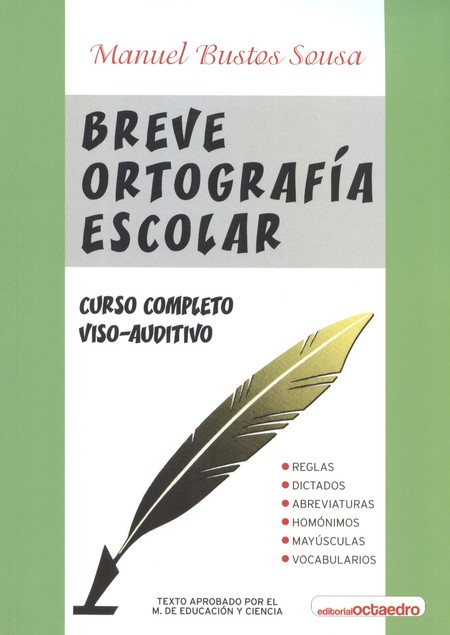 Breve ortografía escolar. Curs...