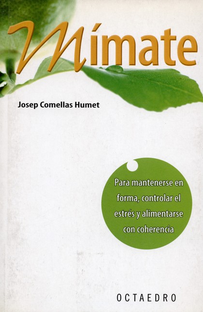 Mímate. Para mantenerse en for...