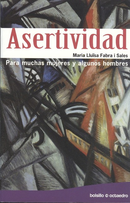 Asertividad. Para muchas mujer...