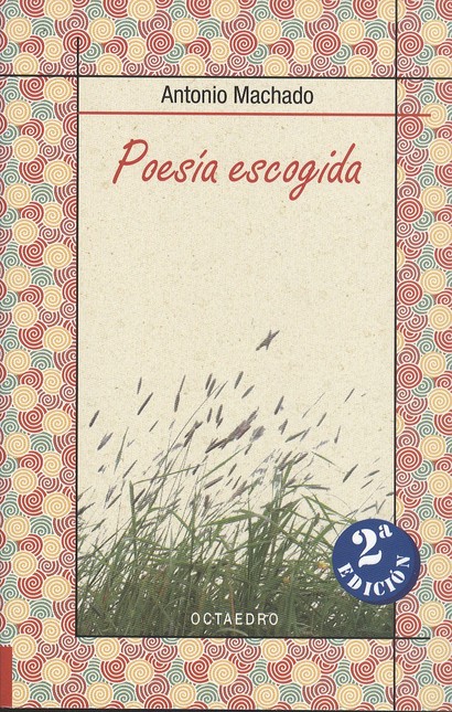 Poesía escogida. Antonio Macha...