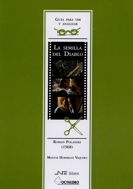 La semilla del diablo. Guía pa...