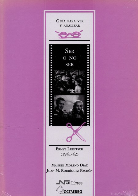 Ser o no ser. Guía para ver y ...