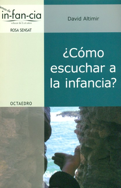 Cómo escuchar a la infancia?