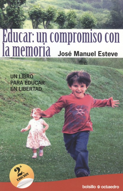 Educar: Un compromiso con la m...