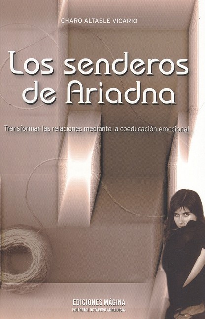 Los senderos de Ariadna. Trans...