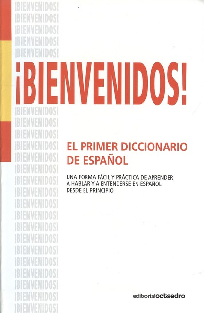 Bienvenidos. El primer diccion...