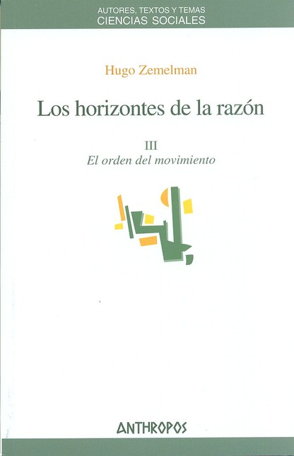 Los horizontes de la razón III...