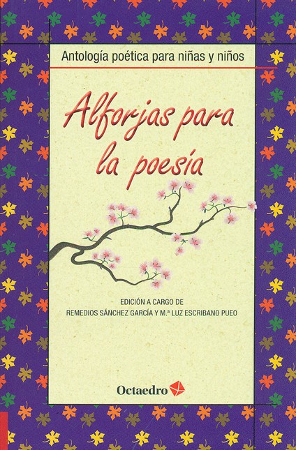 Alforjas para la poesía. Antol...
