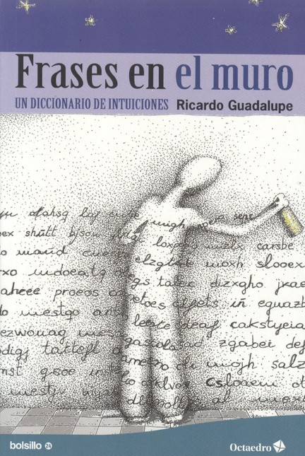 Frases en el muro. Un dicciona...