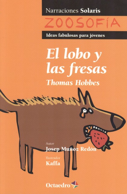 El lobo y las fresas. Thomas H...