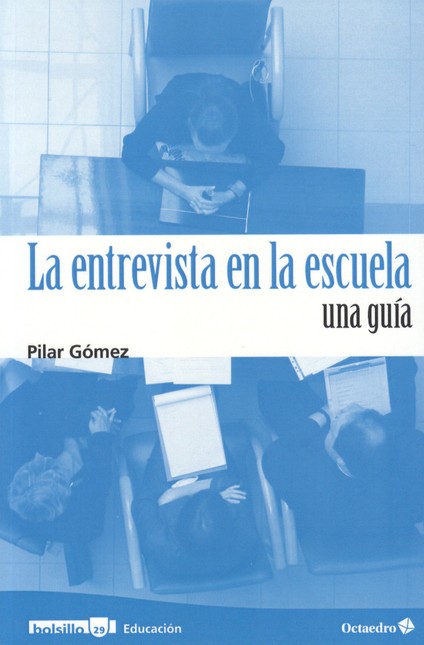 La entrevista en la escuela. U...