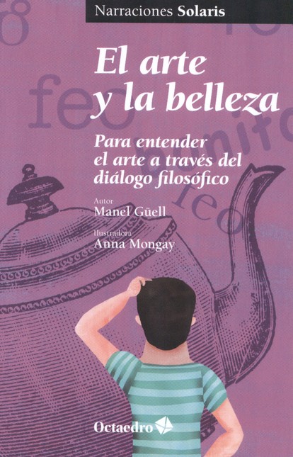 El arte y la belleza. Para ent...