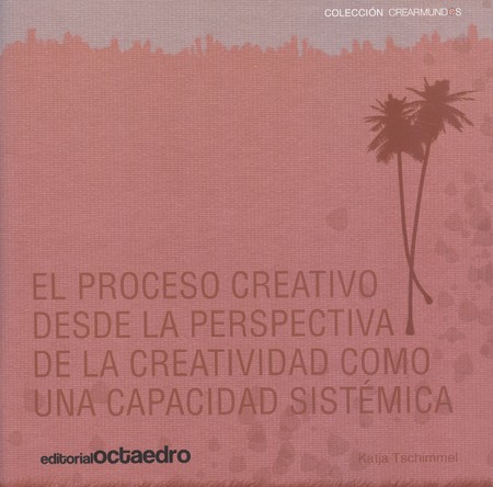 El proceso creativo desde la p...
