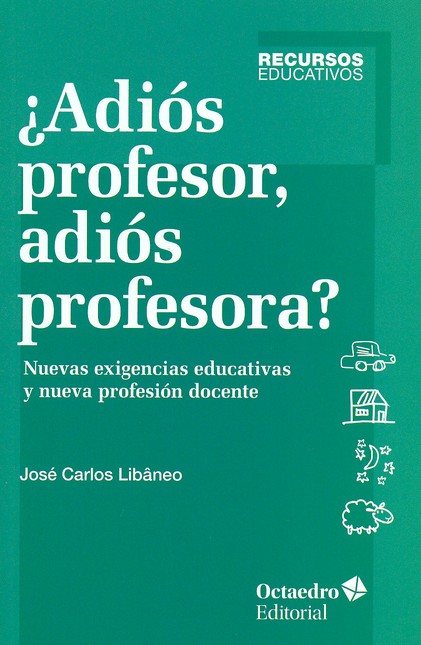 Adiós profesor, adiós profesor...