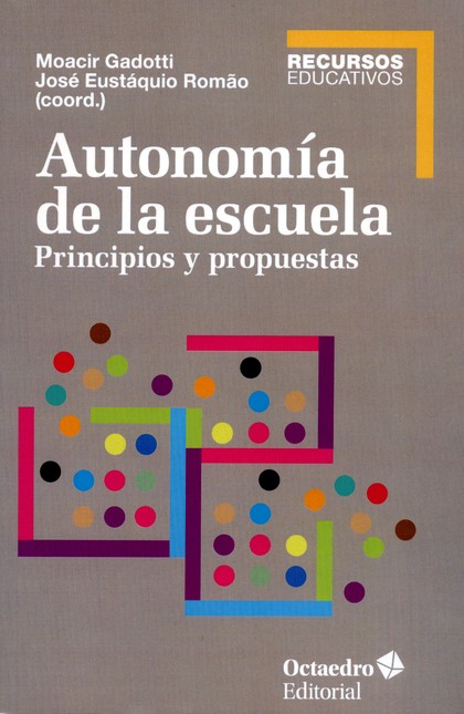 Autonomía de la escuela. Princ...