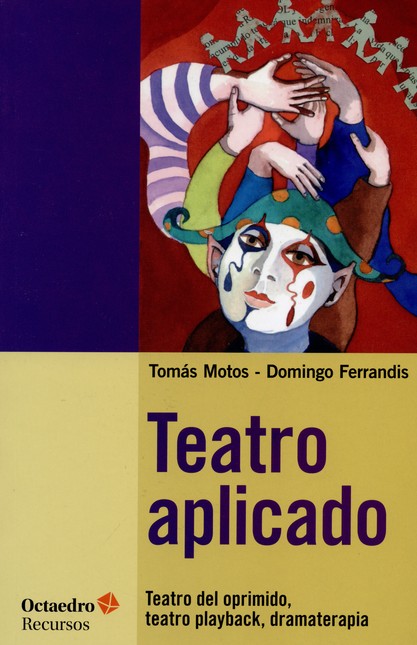 Teatro aplicado. Teatro del op...