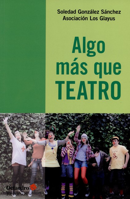Algo más que teatro