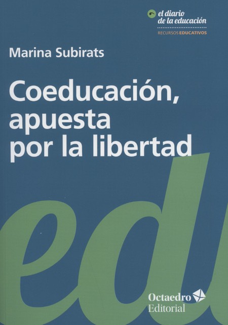 Coeducación, apuesta por la li...