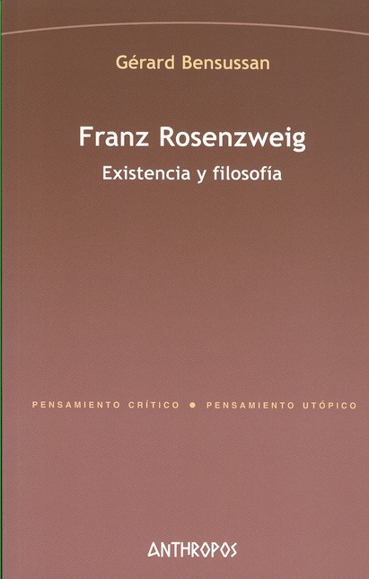 Franz Rosenzweig. Existencia y...