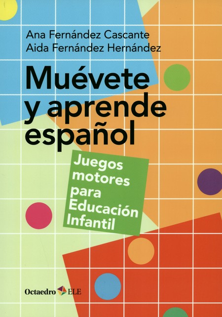 Muévete y aprende español. Jue...