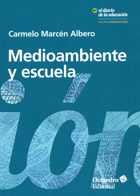 Medioambiente y escuela