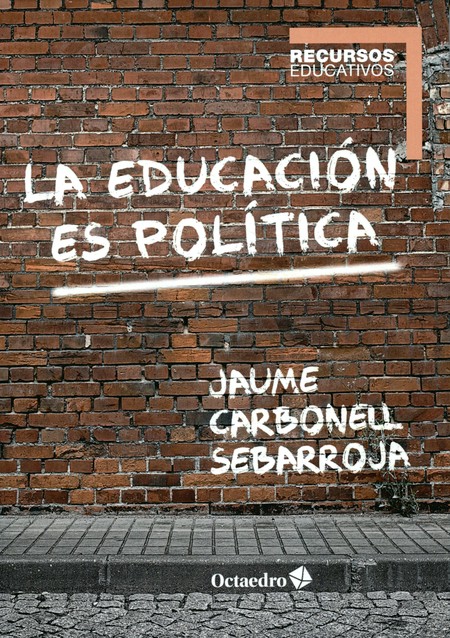 La educación es política