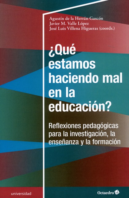 Qué estamos haciendo mal en la...