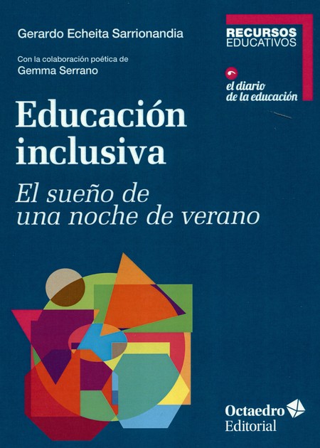 Educación inclusiva. El sueño ...