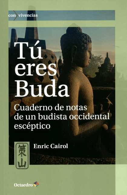 Tú eres buda. Cuaderno de nota...