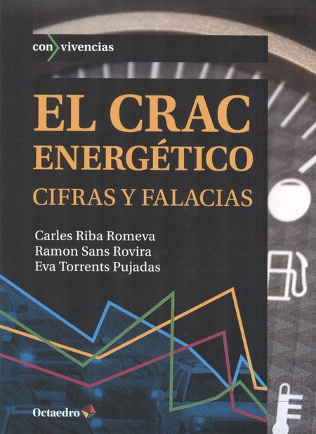 El crac energético. Cifras y f...