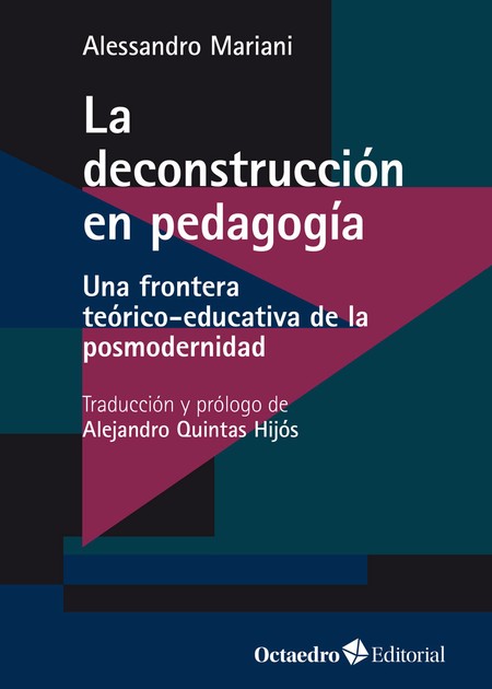 La deconstrucción en pedagogía...