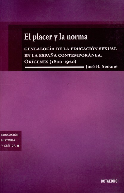 El placer y la norma. Genealog...