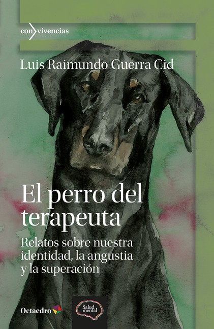El perro del terapeuta. Relato...