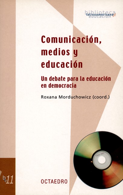 Comunicación, medios y educaci...