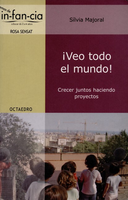 Veo todo el mundo! Crecer junt...